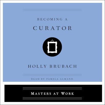 Becoming a Curator