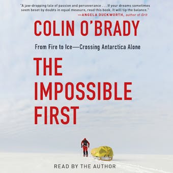 The Impossible First - Colin O'Brady