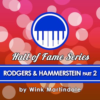 Rodgers and Hammerstein: Part 2 - Wink Martindale
