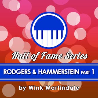 Rodgers and Hammerstein: Part 1 - Wink Martindale