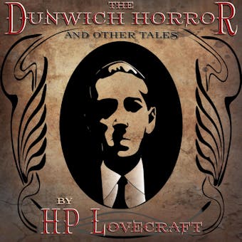 The Dunwich Horror and Other Tales - H.P. Lovecraft