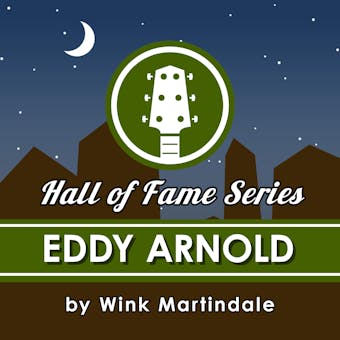 Eddy Arnold - Wink Martindale