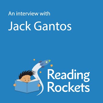 An Interview With Jack Gantos - Jack Gantos