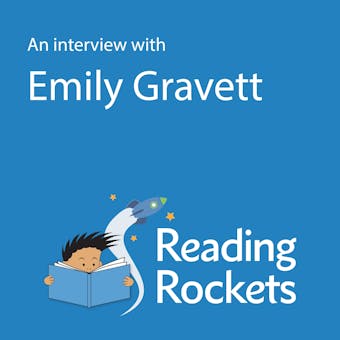 An Interview With Emily Gravett - Emily Gravett