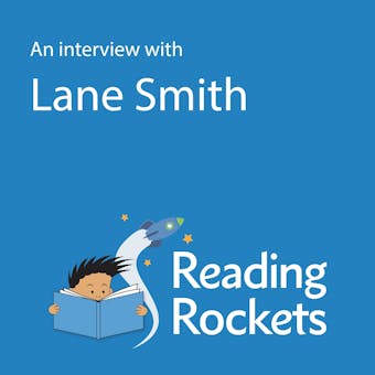 An Interview With Lane Smith - Lane Smith