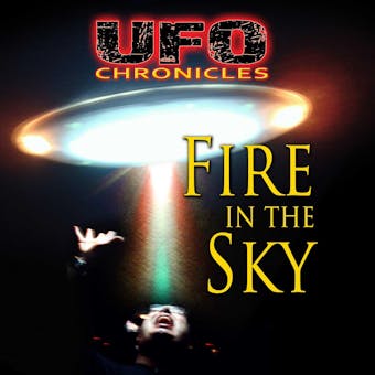 UFO Chronicles: Fire in the Sky - undefined