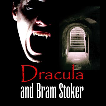 Dracula and Bram Stoker - undefined