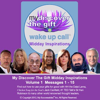 My Discover the Gift Wake UP Call ™: Midday Inspirations: Volume 1 - undefined