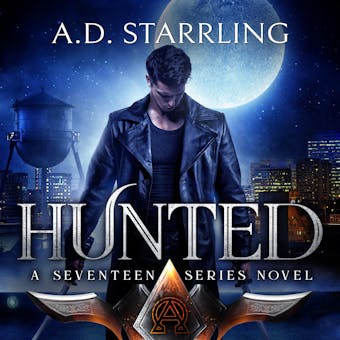 Hunted: A Seventeen Series Novel Book 1 - undefined