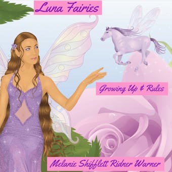 Luna Fairies: Growing Up & Rules - undefined