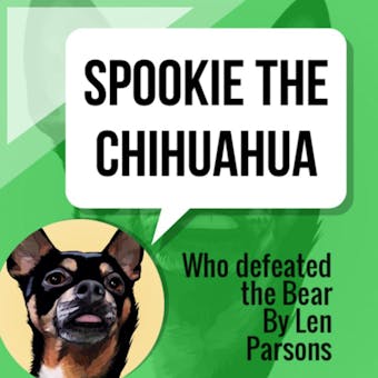 Spookie The Chihuahua : Who Defeated The Bear - undefined