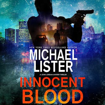 Innocent Blood: a John Jordan Mystery Book 6 - undefined