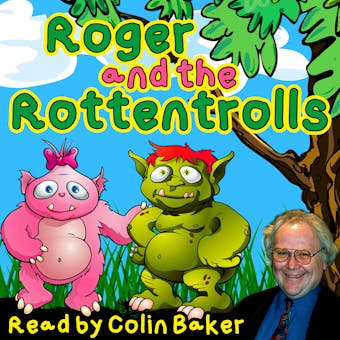 Roger and the Rottentrolls - undefined