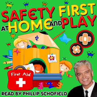 Safety First at Home and Play - undefined