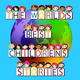 The World's Best Children's Stories - Roger William Wade, Traditional