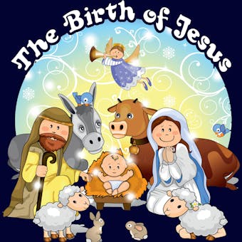 The Birth of Jesus - Jay Loring, Traditional