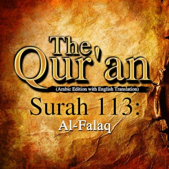 The Qur'an: Surah 113: Al-Falaq - One Media iP LTD