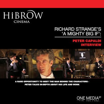 HiBrow: Richard Strange's "A Mighty Big If" with Peter Capaldi - undefined