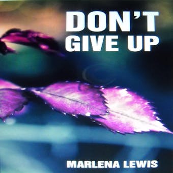 Don't Give Up - undefined