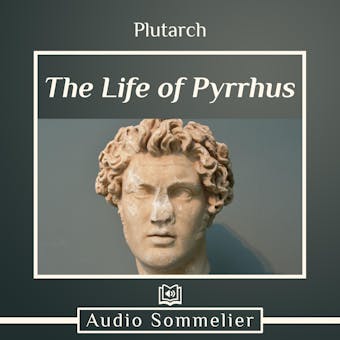 The Life of Pyrrhus - undefined