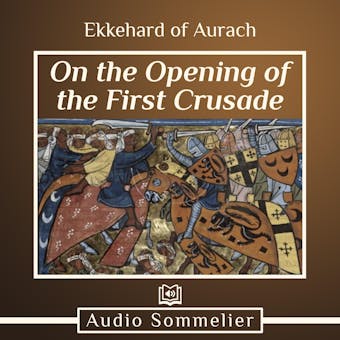 On the Opening of the First Crusade - undefined