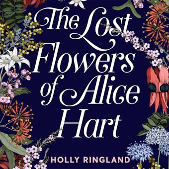 The Lost Flowers of Alice Hart