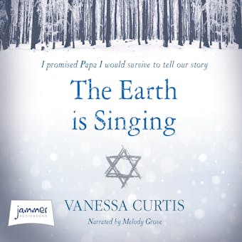 The Earth is Singing: I Promised Papa I Would Survive to Tell Our Story - undefined