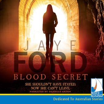 Blood Secret - Jaye Ford