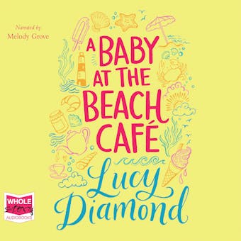 A Baby at the Beach Café - Lucy Diamond