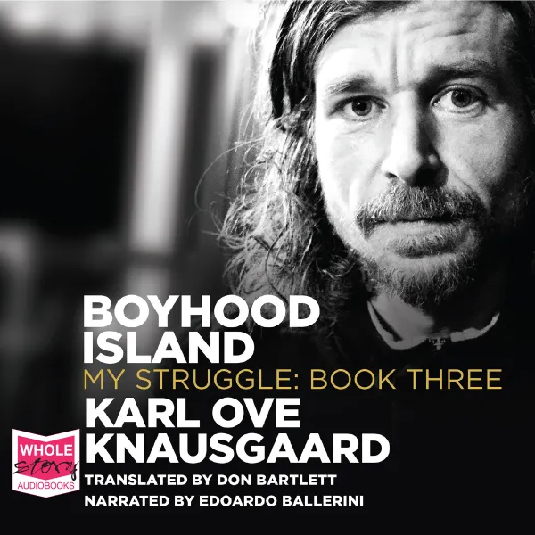 Boyhood Island: My Struggle Book 3 : My Struggle Book 3