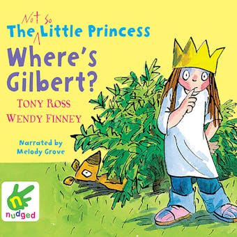 The Not So Little Princess: Where's Gilbert? - undefined
