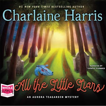 All the Little Liars: Aurora Teagarden, Book 9 - undefined