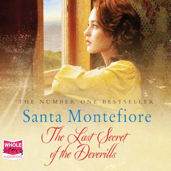 The Last Secret of the Deverills: The Deverill Chronicles, Book 3 - Santa Montefiore