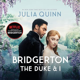 Bridgerton: The Duke and I: Bridgertons Book 1 - undefined