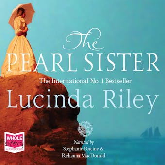 The Pearl Sister: The Seven Sisters, Book 4 - Lucinda Riley