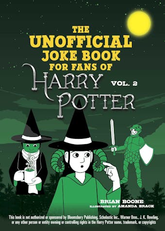 The Unofficial Harry Potter Joke Book: Stupefying Shenanigans for Slytherin - undefined
