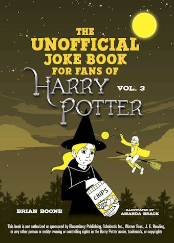 The Unofficial Harry Potter Joke Book: Howling Hilarity for Hufflepuff