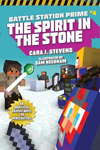 The Spirit in the Stone: An Unofficial Graphic Novel for Minecrafters - Cara J. Stevens
