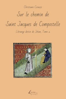 Sur le chemin de Saint Jacques de Compostelle | Christiane Corazzi