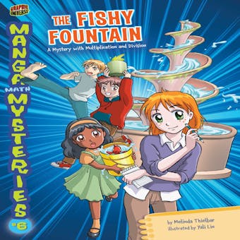 The Fishy Fountain: A Mystery with Multiplication and Division - Melinda Thielbar