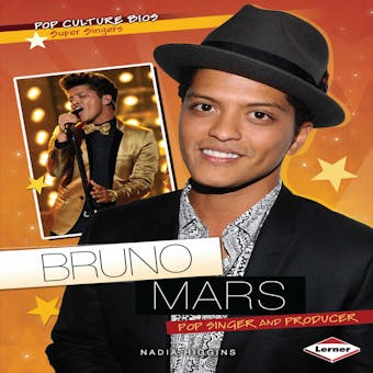 Bruno Mars: Pop Singer and Producer - Nadia Higgins