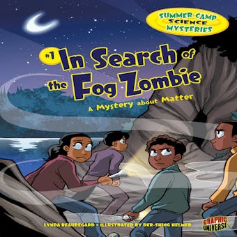 In Search of the Fog Zombie: A Mystery about Matter - undefined