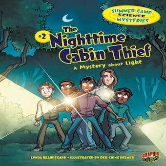 The Nighttime Cabin Thief: A Mystery about Light - undefined
