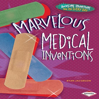 Marvelous Medical Inventions - undefined