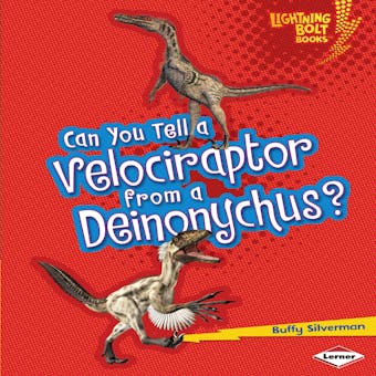 Can You Tell a Velociraptor from a Deinonychus? - undefined