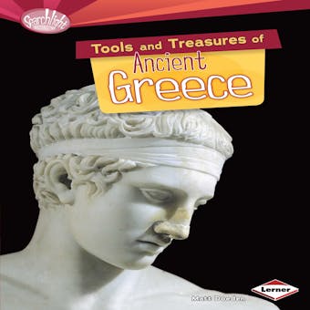 Tools and Treasures of Ancient Greece - undefined