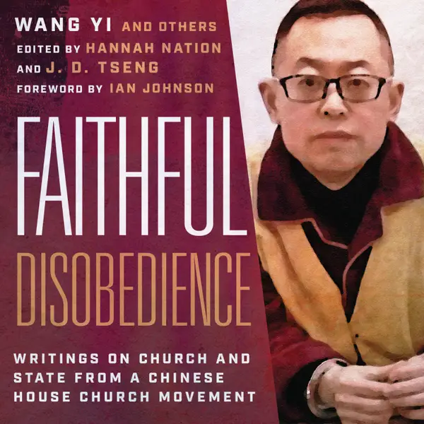 Faithful Disobedience : Writings on Church and State from a Chinese House Church Movement