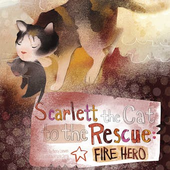 Scarlett the Cat to the Rescue: Fire Hero - undefined