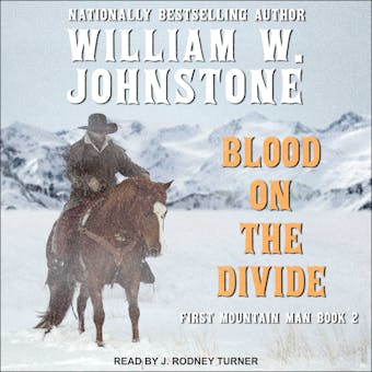Blood on the Divide: First Mountain Man Book 2