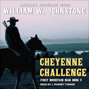 Cheyenne Challenge - William W. Johnstone